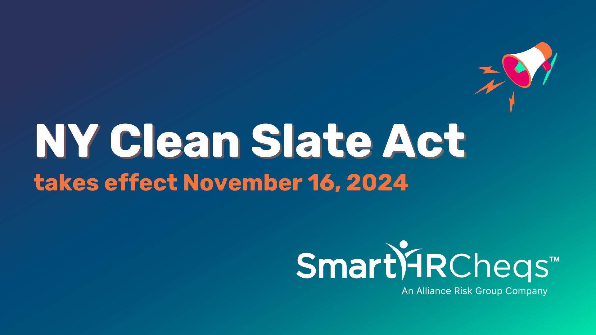 Navigating New York State’s Clean Slate Act: A Guide for HR Professionals in Background Screening