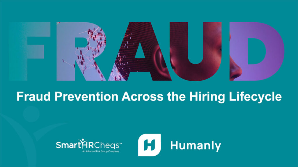 Fraud Prevention Across the Hiring Lifecycle